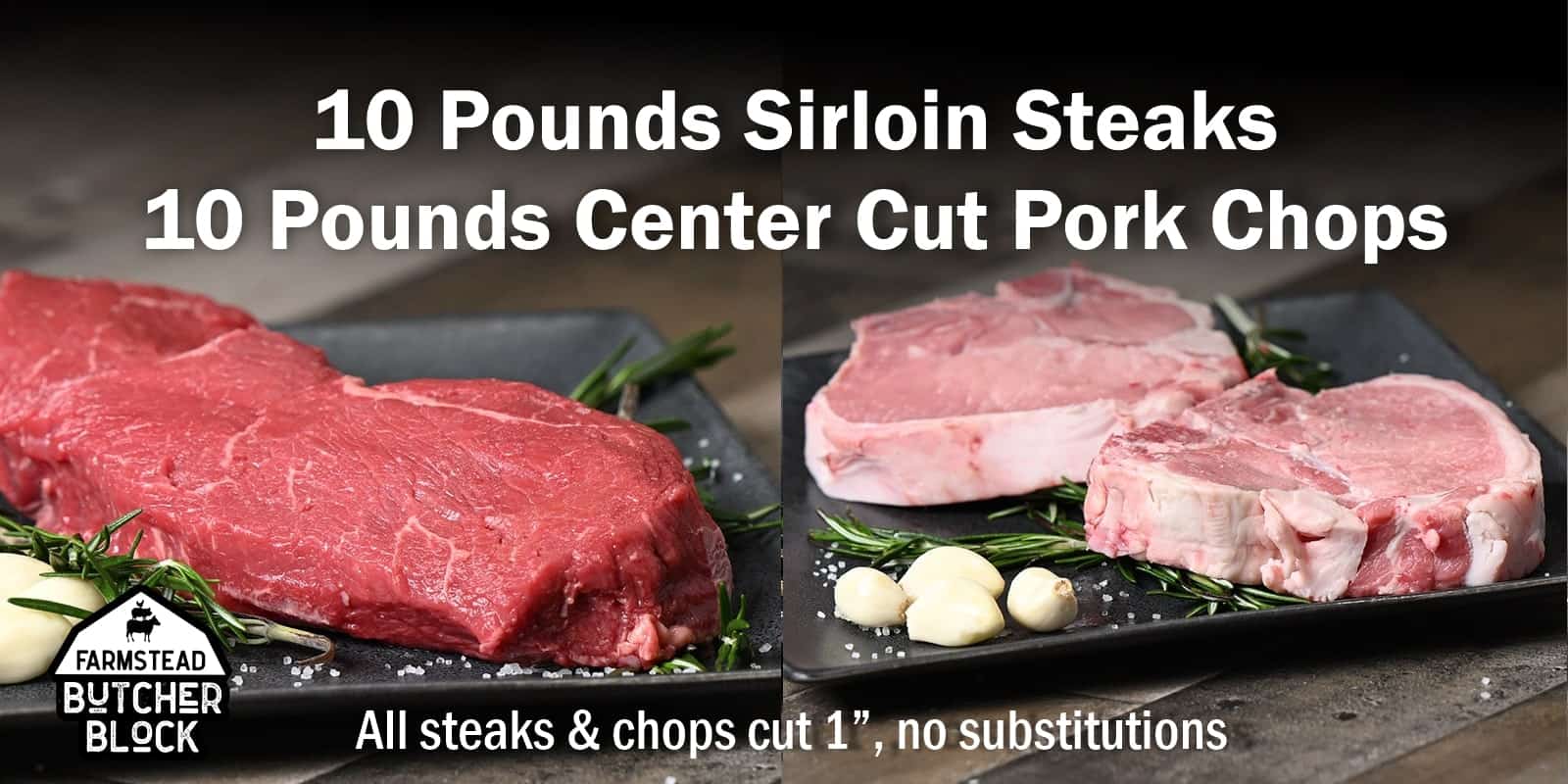 Sirloin Steak-Center Cut Chop Bundle