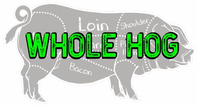 Whole Hog